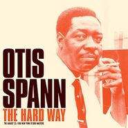 Otis Spann, The Hard Way (CD)