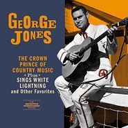 George Jones, The Crown Prince Of Country Music / Sings White Lightning & Other Favorites (CD)