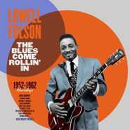Lowell Fulson, The Blues Come Rollin' In: 1952-1962 Recordings (LP)