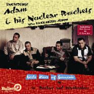 Adam & His Nuclear Rockets, Little Piece Of Souvenir: To Rockers And Heartbreakers (LP)
