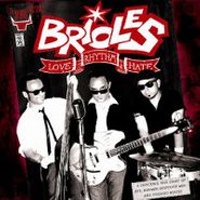 Brioles, Love, Rhythm & Hate (CD)