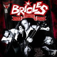 Brioles, Love Rhythm & Hate (CD)