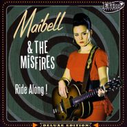 Maibell & The Misfires, Ride Along! (LP)