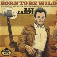 , Born To Be Wildcountry & Rocka (CD)