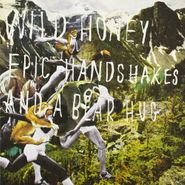Wild Honey, Epic Handshakes & A Bear Hug (CD)