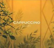 Various Artists, Cappuccino Grand Cafe, Vol. 6 (CD)