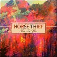 Horse Thief, Fear In Bliss (LP)