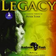 Andrew Tosh, Legacy: An Acoustic Tribute To (CD)