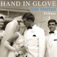 Various Artists, Hand In Glove: The Smiths Tribute (CD)
