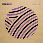 Kero One, Kinetic World (CD)