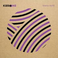 Kero One, Kinetic World (CD)