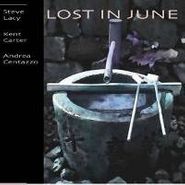 Steve Lacy, Lost In June (CD)