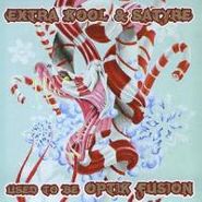 Extra Kool, Used To Be Optik Fusion (CD)