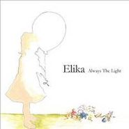Elika, Always The Light (CD)