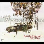 Double Naught Spy Car, Western Violence (CD)