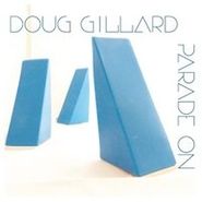 Doug Gillard, Parade On (CD)