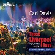 Carl Davis, Those Liverpool Days (CD)