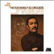 Hector Rivera, Y Vuelve (CD)