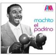Machito, El Padrino: A Man & His Music (CD)
