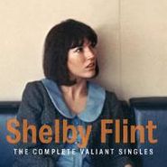Shelby Flint, Complete Valiant Singles (CD)