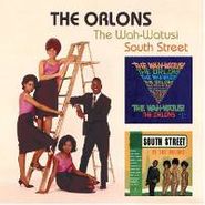 The Orlons, The Wah-Watusi / South Street (CD)