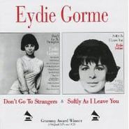 Eydie Gormé, Don't Go To Strangers / Softly As I Leave You (CD)
