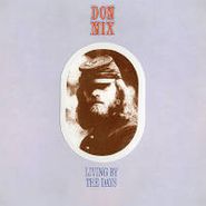 Don Nix, Living By The Days (CD)