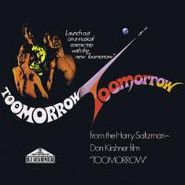 Toomorrow, Toomorrow: From The Harry Saltzman, Don Kirshner Film [OST] (CD)