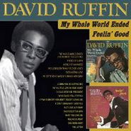 David Ruffin, My Whole World Ended / Feelin' Good (CD)