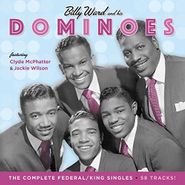 Billy Ward & The Dominoes, The Complete Federal / King Singles (CD)