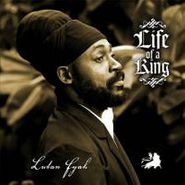 Lutan Fyah, Life Of A King (CD)