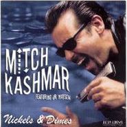 Mitch Kashmar, Nickels & Dimes (CD)