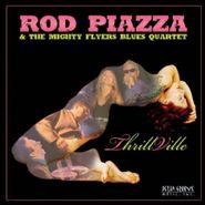 Rod Piazza, Thrillville (CD)