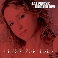 Ana Popovic, Blind For Love (CD)