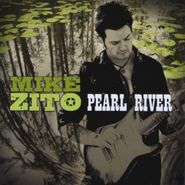 Mike Zito, Pearl River