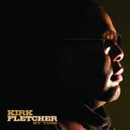 Kirk Fletcher, My Turn (CD)