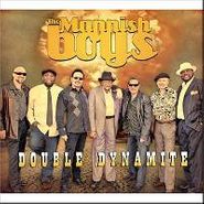The Mannish Boys, Double Dynamite (CD)