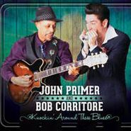 John Primer, Knockin' Around These Blues (CD)