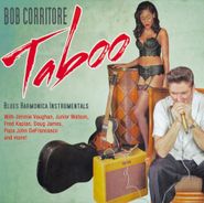 Bob Corritore, Taboo (CD)