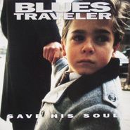 Blues Traveler, Save His Soul (LP)