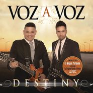 Voz A Voz, Destiny (CD)