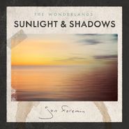 Jon Foreman, The Wonderlands: Sunlight & Sh (CD)