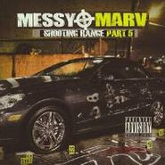 Messy Marv, Shooting Range Part 5 (CD)