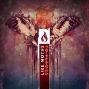 Like Moths To Flames, The Dying Things We Live For ( (LP)