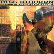Bill Kirchen, Hammer Of The Honky-Tonk Gods (CD)