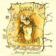 Kacey Johansing, Many Seasons (CD)