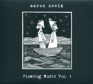 Aaron Novik, Vol. 1-Floating World (CD)