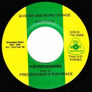 The Procedures, Magic Mirror / Give Me One More Chance (7")