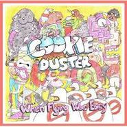 Cookie Duster, When Flying Was Easy (CD)