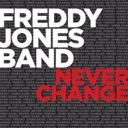 The Freddy Jones Band, Never Change (CD)